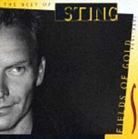 フィールズ・オブ・ゴールド~ベスト・オブ・スティング 1984-1994/スティング フィールズ・オブ・ゴールド~ベスト・オブ・スティング 1984-1994