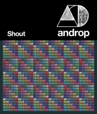 Shout/androp Shout