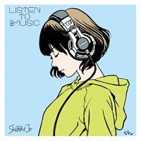 LISTEN TO THE MUSIC/Shiggy Jr. LISTEN TO THE MUSIC