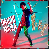 FEVER/三浦大知 FEVER