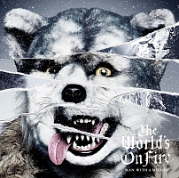 The World’s On Fire/MAN WITH A MISSION The World’s On Fire