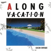 Ａ　ＬＯＮＧ　ＶＡＣＡＴＩＯＮ